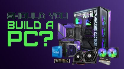 Should You Build a PC? [7 Great Reasons]