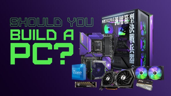 Should You Build a PC? [7 Great Reasons]