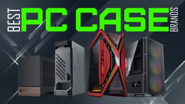 The Best PC Case Brands [2024 Update]